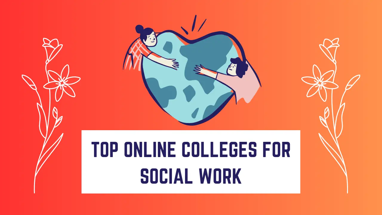 Top Online Colleges For Social Work, Fast track Social work degree online, Cheapest online social work degree, Bachelor social work degree online accredited, Best online social work degrees, Social Work degree online near me, Online Social Work master's, Bachelor of Social Work programs, Online social work associate degree,